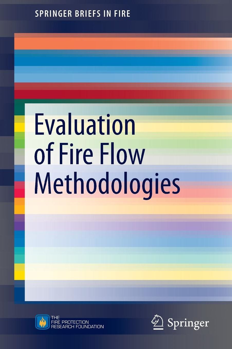 Evaluation of Fire Flow Methodologies