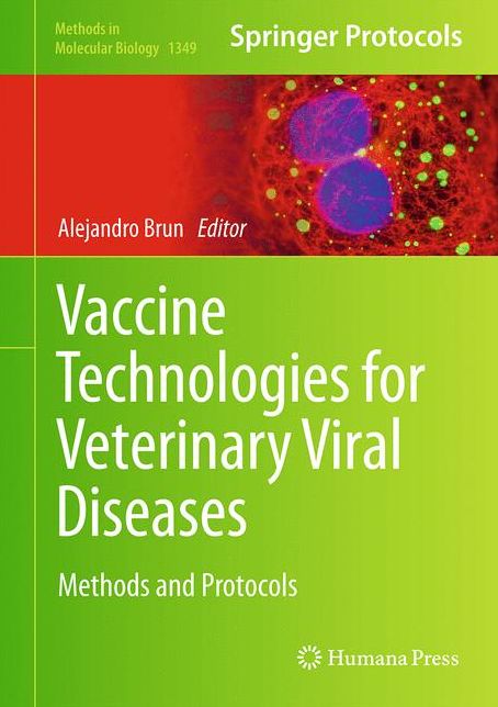 Vaccine Technologies for Veterinary Viral Diseases: Methods and Protocols