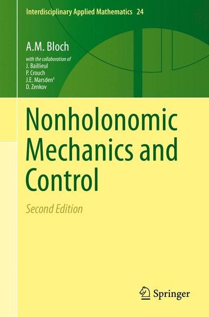 Nonholonomic Mechanics and Control