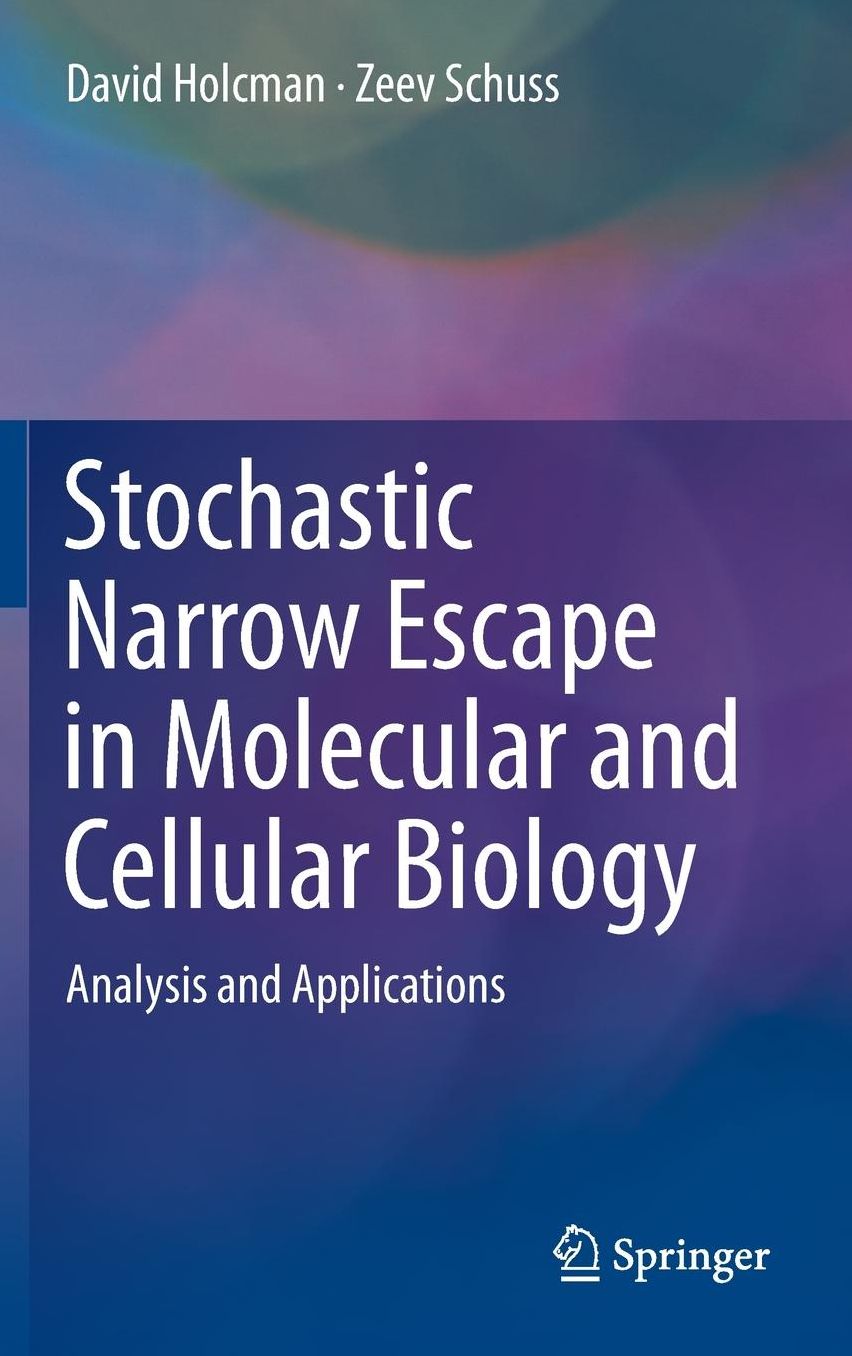 Stochastic Narrow Escape in Molecular and Cellular Biology: Analysis and Applications