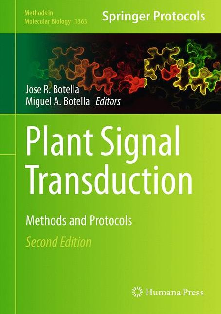 Plant Signal Transduction: Methods and Protocols
