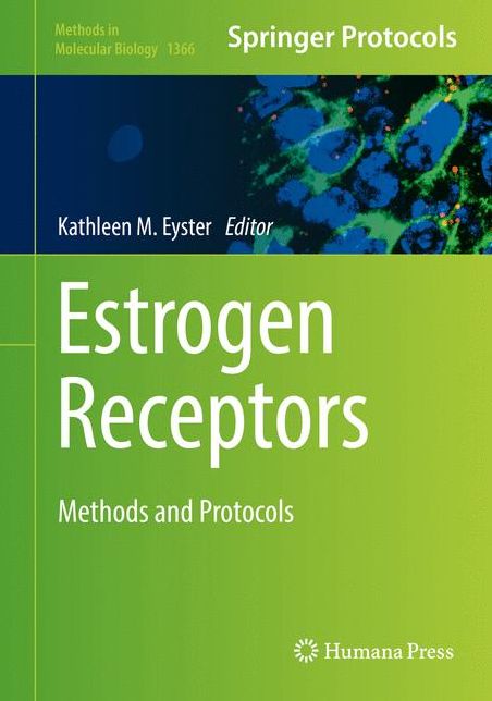 Estrogen Receptors: Methods and Protocols