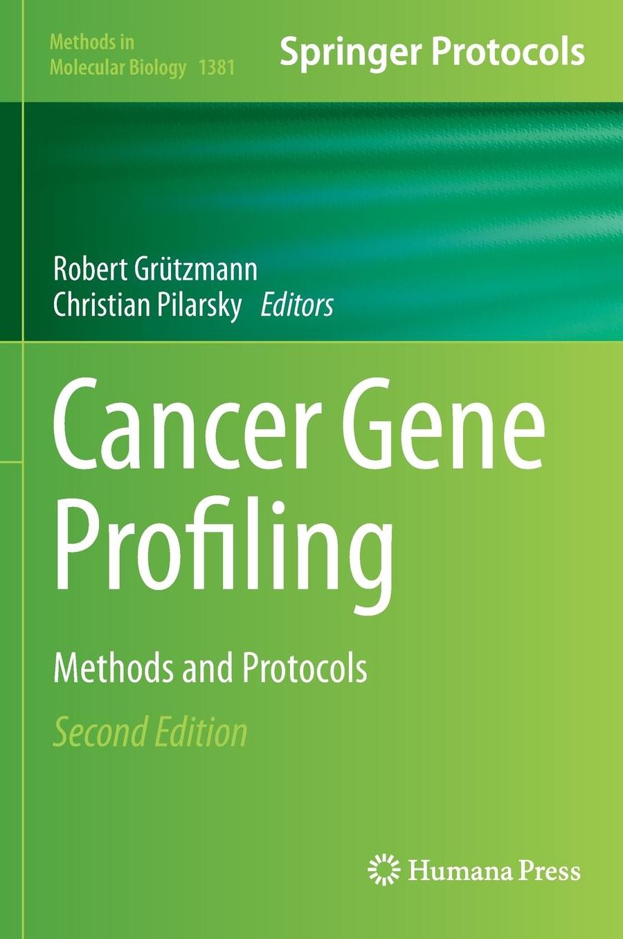 Cancer Gene Profiling: Methods and Protocols