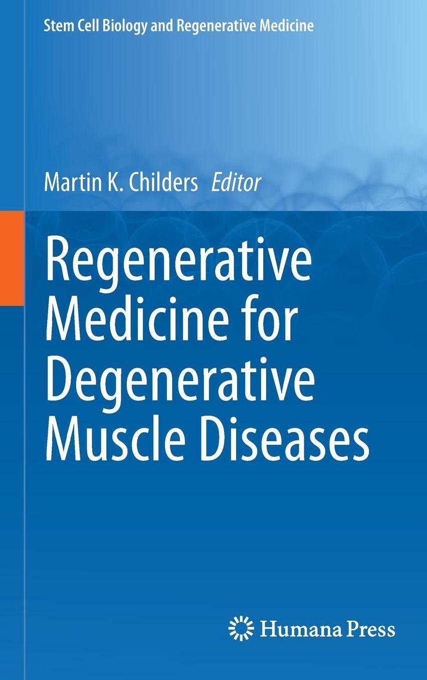 Regenerative Medicine for Degenerative Muscle Diseases