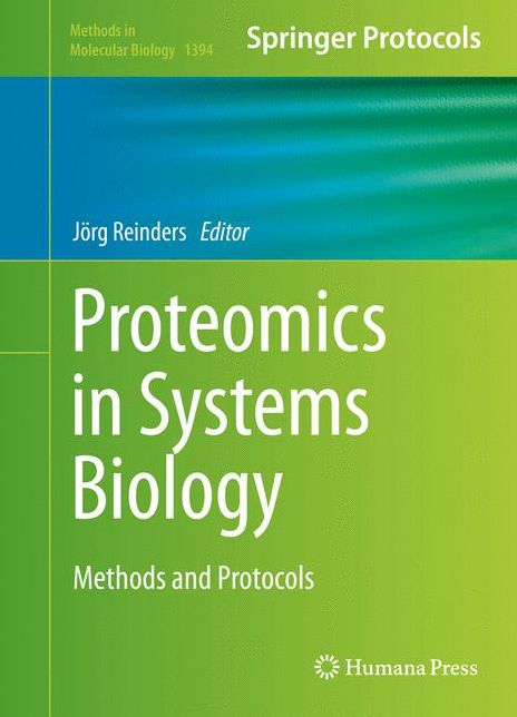 Proteomics in Systems Biology: Methods and Protocols