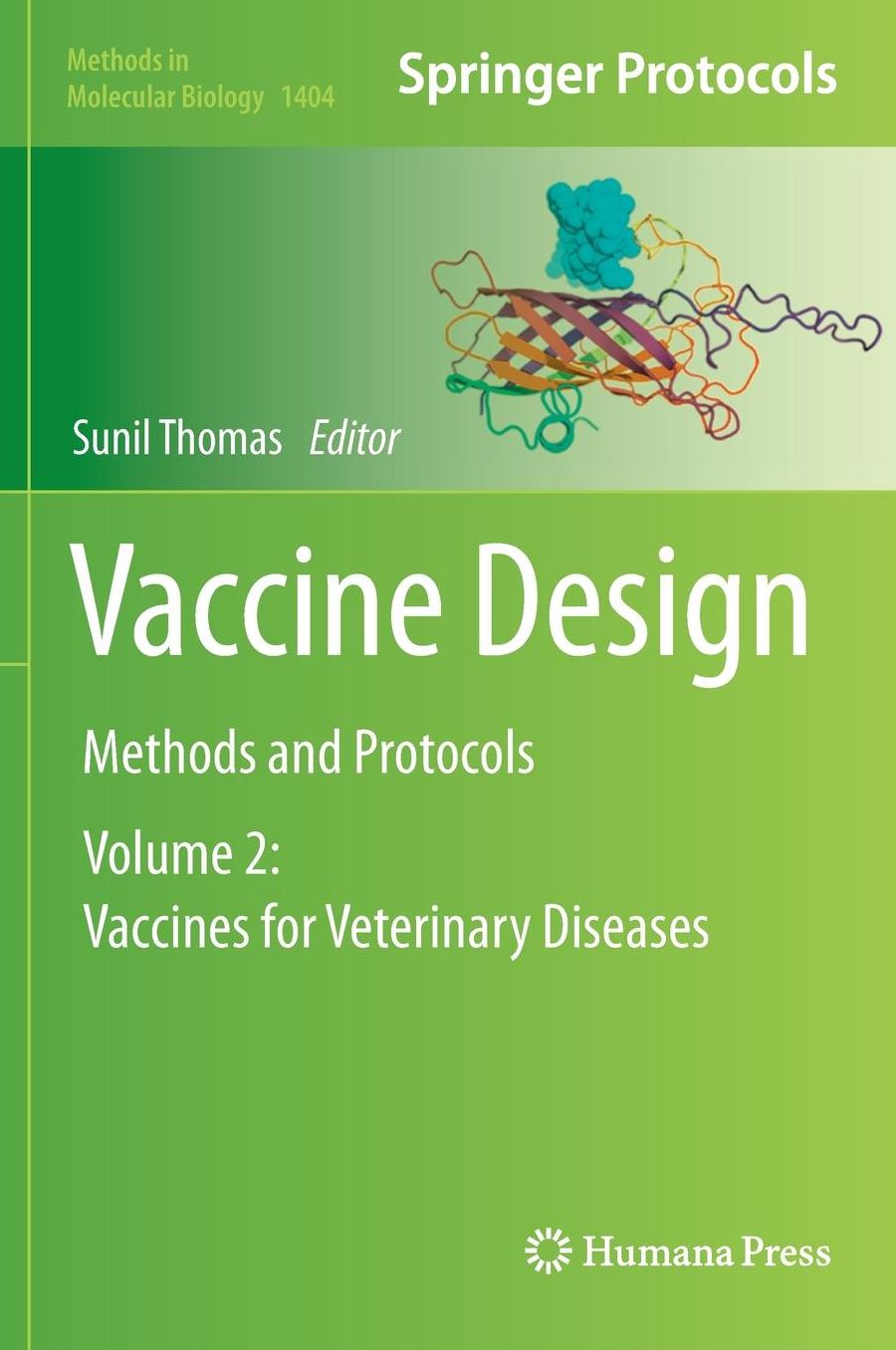 Vaccine Design: Methods and Protocols, Volume 2: Vaccines for Veterinary Diseases