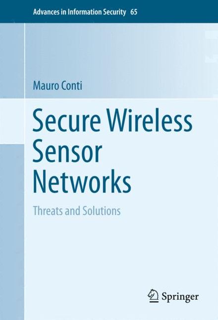 Secure Wireless Sensor Networks: Threats and Solutions