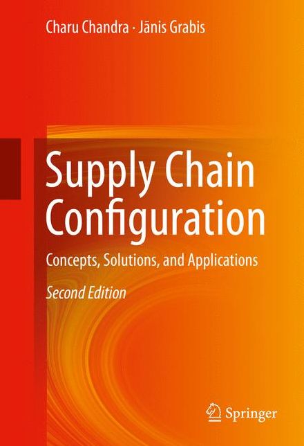Supply Chain Configuration: Concepts, Solutions, and Applications