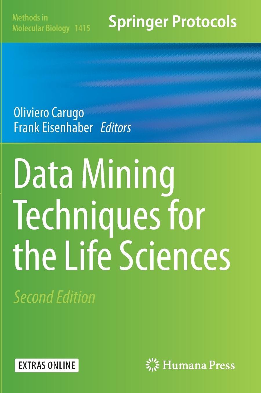 Data Mining Techniques for the Life Sciences