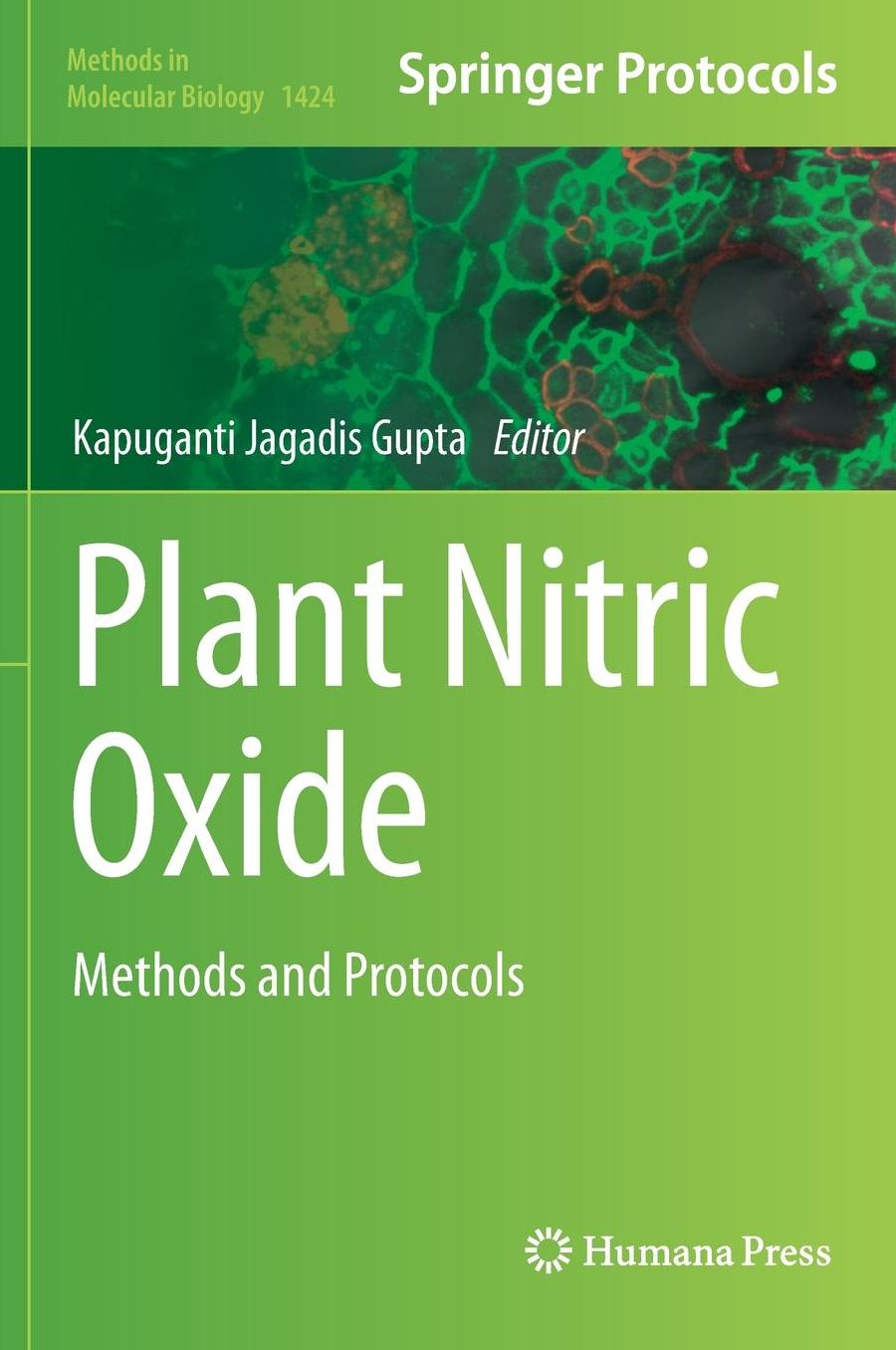 Plant Nitric Oxide: Methods and Protocols
