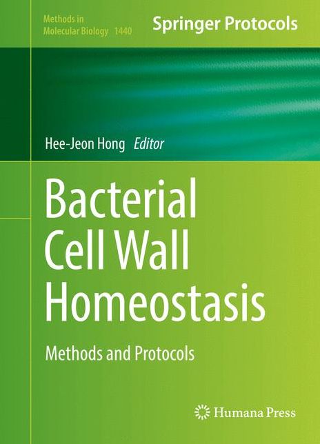 Bacterial Cell Wall Homeostasis: Methods and Protocols