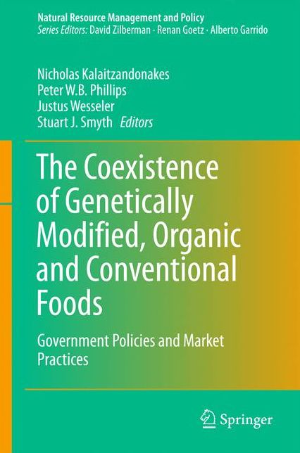 The Coexistence of Genetically Modified, Organic and Conventional Foods: Government Policies and Market Practices