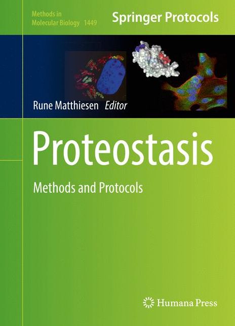 Proteostasis: Methods and Protocols