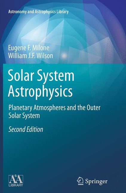 Solar System Astrophysics: Planetary Atmospheres and the Outer Solar System