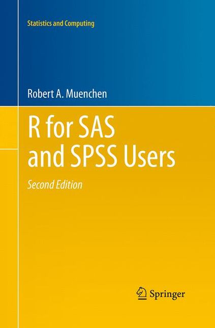 R for SAS and SPSS Users