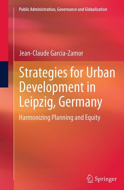 Strategies for Urban Development in Leipzig, Germany: Harmonizing Planning and Equity