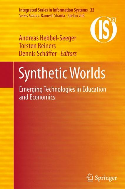 Synthetic Worlds: Emerging Technologies in Education and Economics