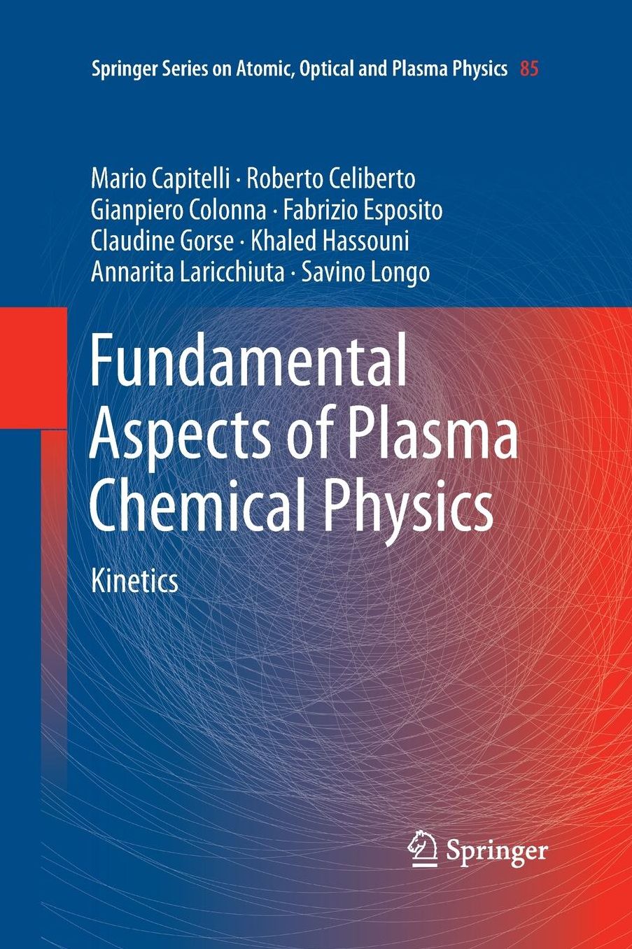 Fundamental Aspects of Plasma Chemical Physics: Kinetics