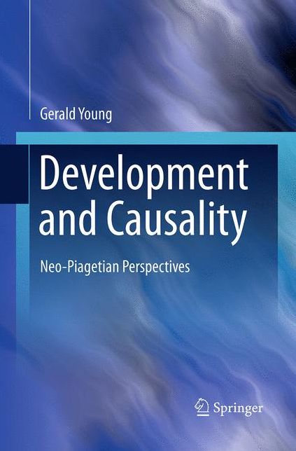 Development and Causality: Neo-Piagetian Perspectives