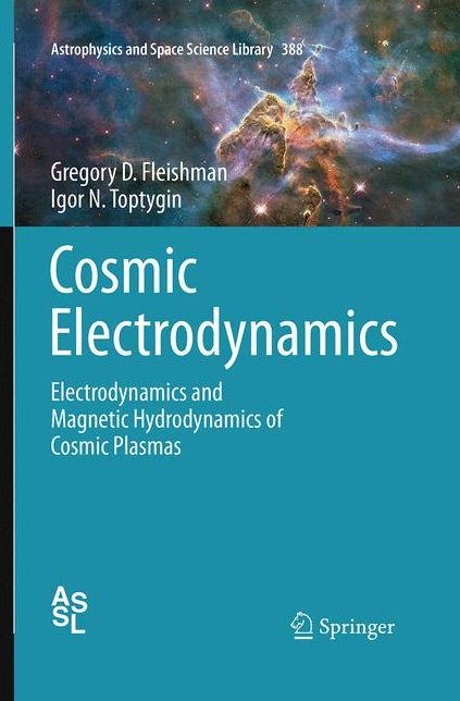 Cosmic Electrodynamics: Electrodynamics and Magnetic Hydrodynamics of Cosmic Plasmas
