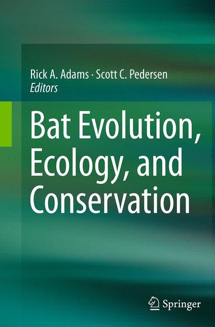 Bat Evolution, Ecology, and Conservation