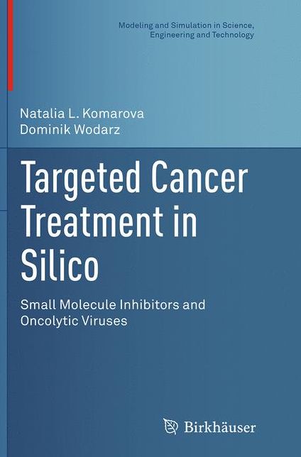 Targeted Cancer Treatment in Silico: Small Molecule Inhibitors and Oncolytic Viruses