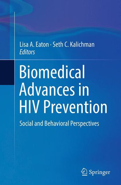 Biomedical Advances in HIV Prevention: Social and Behavioral Perspectives