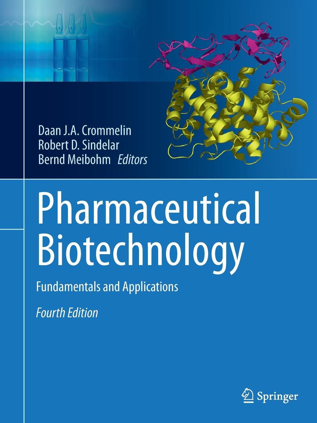 Pharmaceutical Biotechnology: Fundamentals and Applications