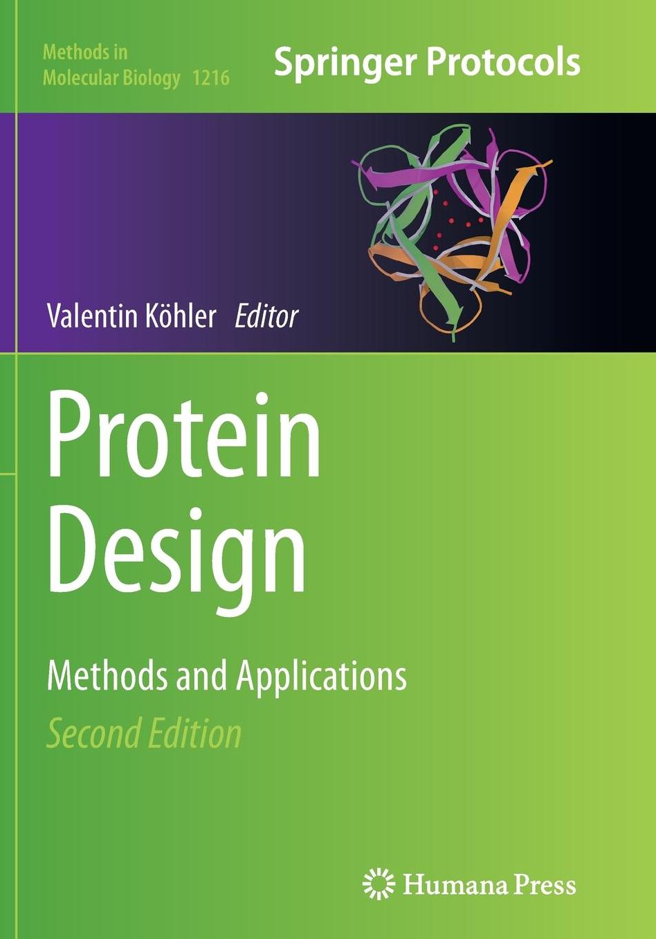 Protein Design: Methods and Applications