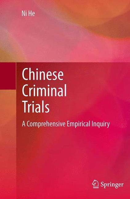 Chinese Criminal Trials: A Comprehensive Empirical Inquiry