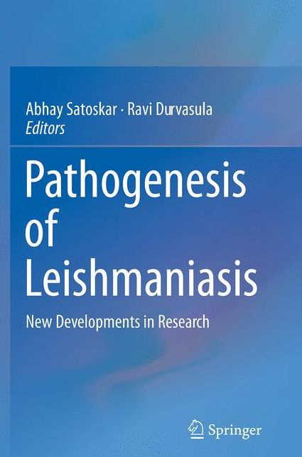 Pathogenesis of Leishmaniasis: New Developments in Research