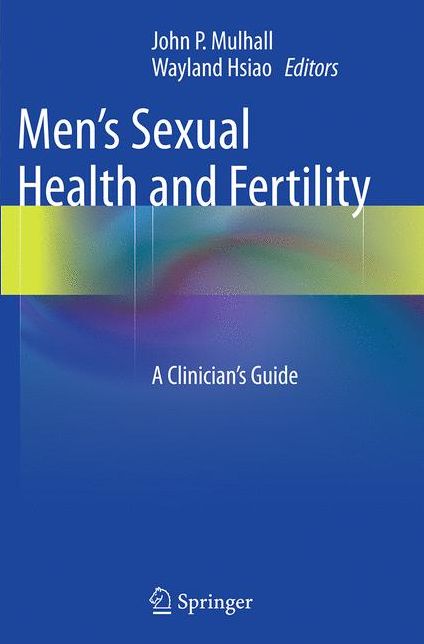 Men's Sexual Health and Fertility: A Clinician's Guide