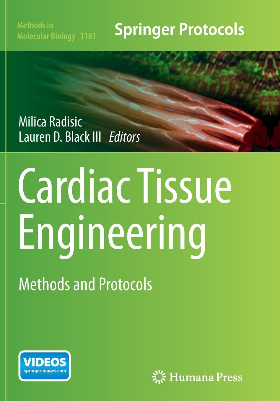 Cardiac Tissue Engineering: Methods and Protocols