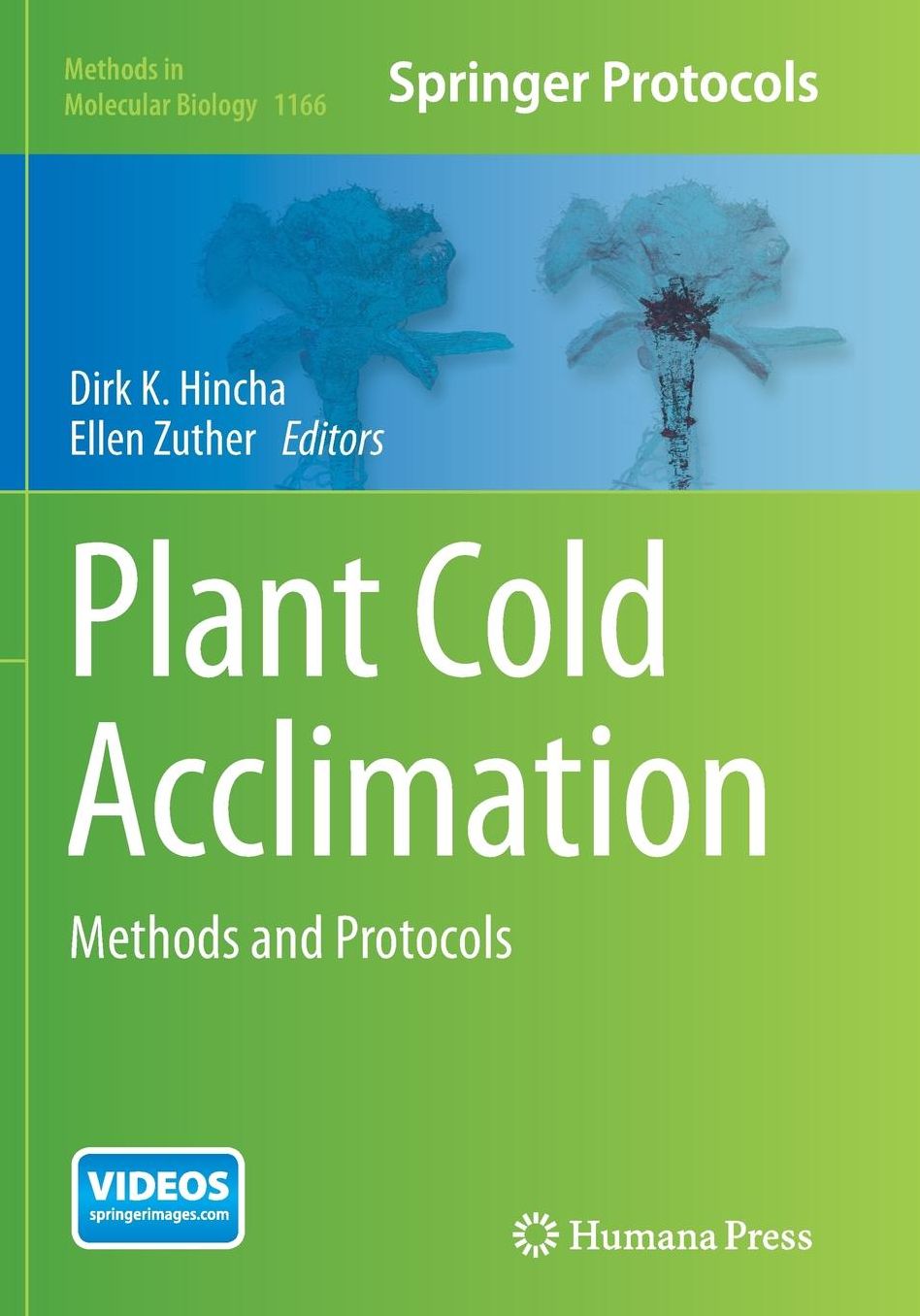 Plant Cold Acclimation: Methods and Protocols