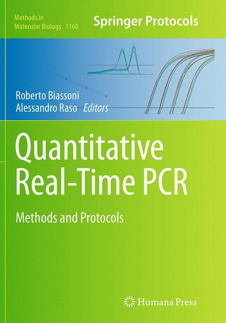 Quantitative Real-Time PCR: Methods and Protocols