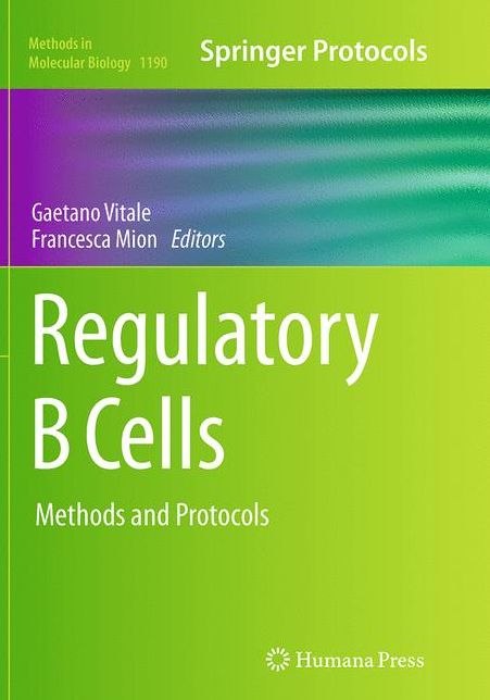 Regulatory B Cells: Methods and Protocols