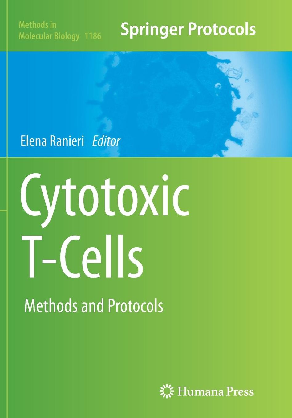 Cytotoxic T-Cells: Methods and Protocols