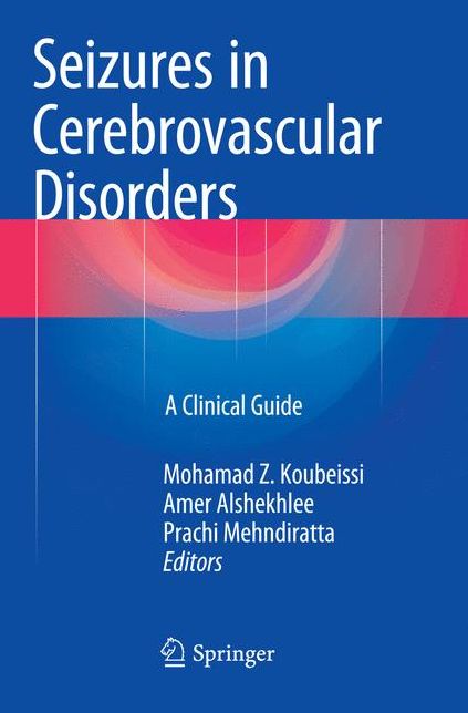 Seizures in Cerebrovascular Disorders: A Clinical Guide