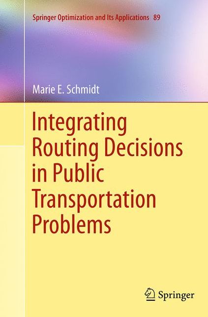 Integrating Routing Decisions in Public Transportation Problems