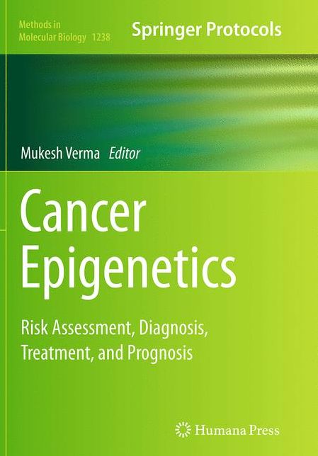 Cancer Epigenetics: Risk Assessment, Diagnosis, Treatment, and Prognosis