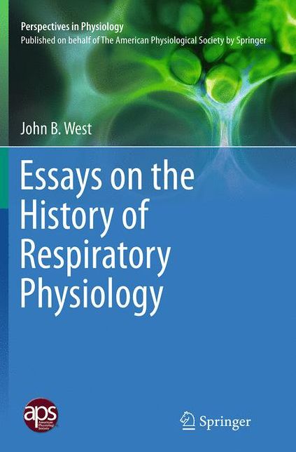 Essays on the History of Respiratory Physiology