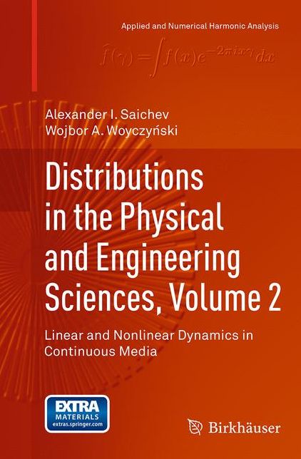 Distributions in the Physical and Engineering Sciences, Volume 2: Linear and Nonlinear Dynamics in Continuous Media