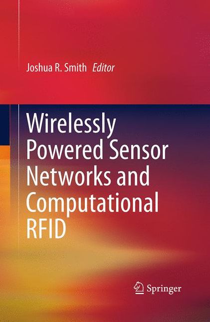 Wirelessly Powered Sensor Networks and Computational RFID