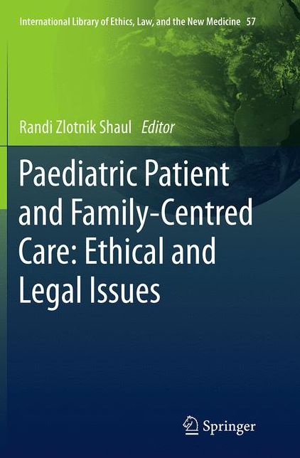 Paediatric Patient and Family-Centred Care: Ethical and Legal Issues