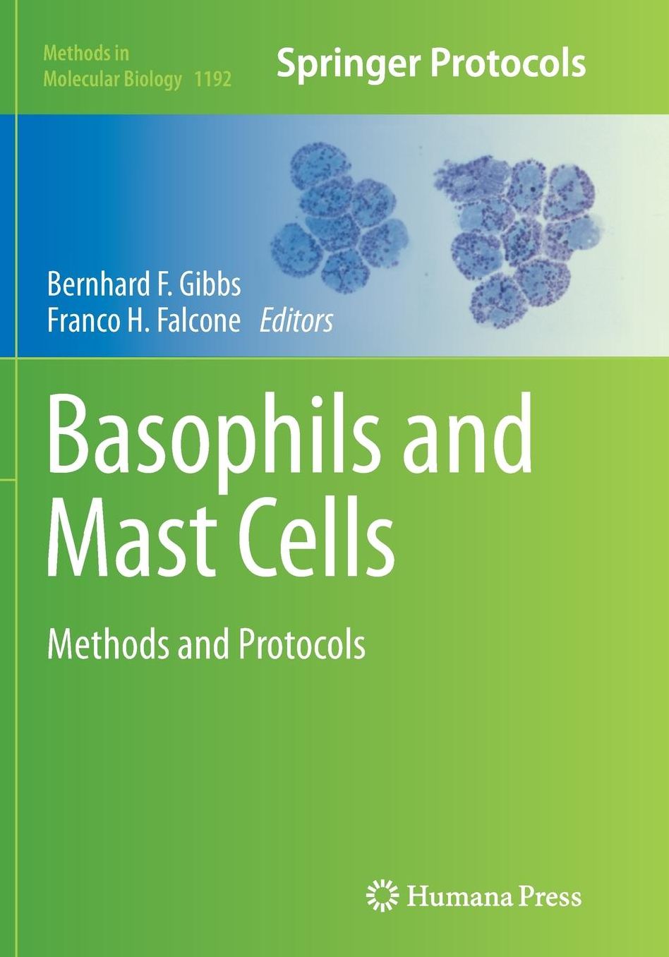 Basophils and Mast Cells: Methods and Protocols