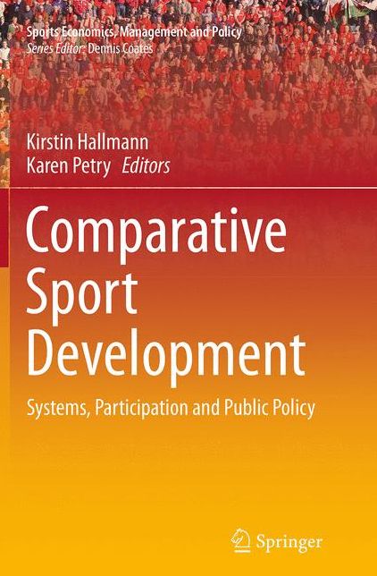 Comparative Sport Development: Systems, Participation and Public Policy