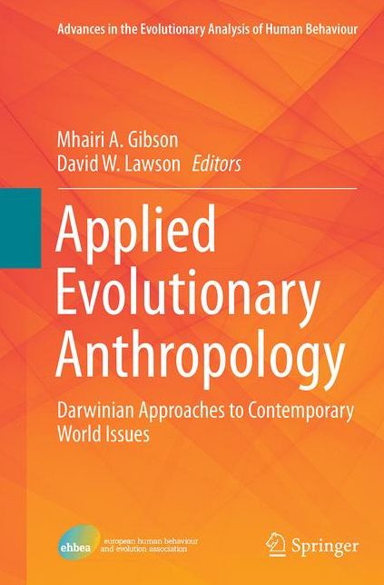 Applied Evolutionary Anthropology: Darwinian Approaches to Contemporary World Issues