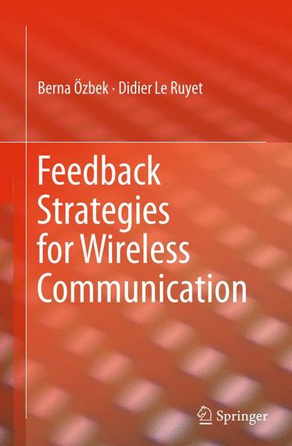 Feedback Strategies for Wireless Communication