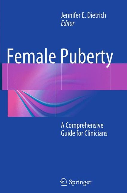 Female Puberty: A Comprehensive Guide for Clinicians