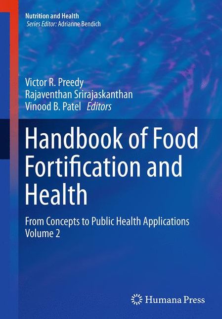 Handbook of Food Fortification and Health: From Concepts to Public Health Applications Volume 2